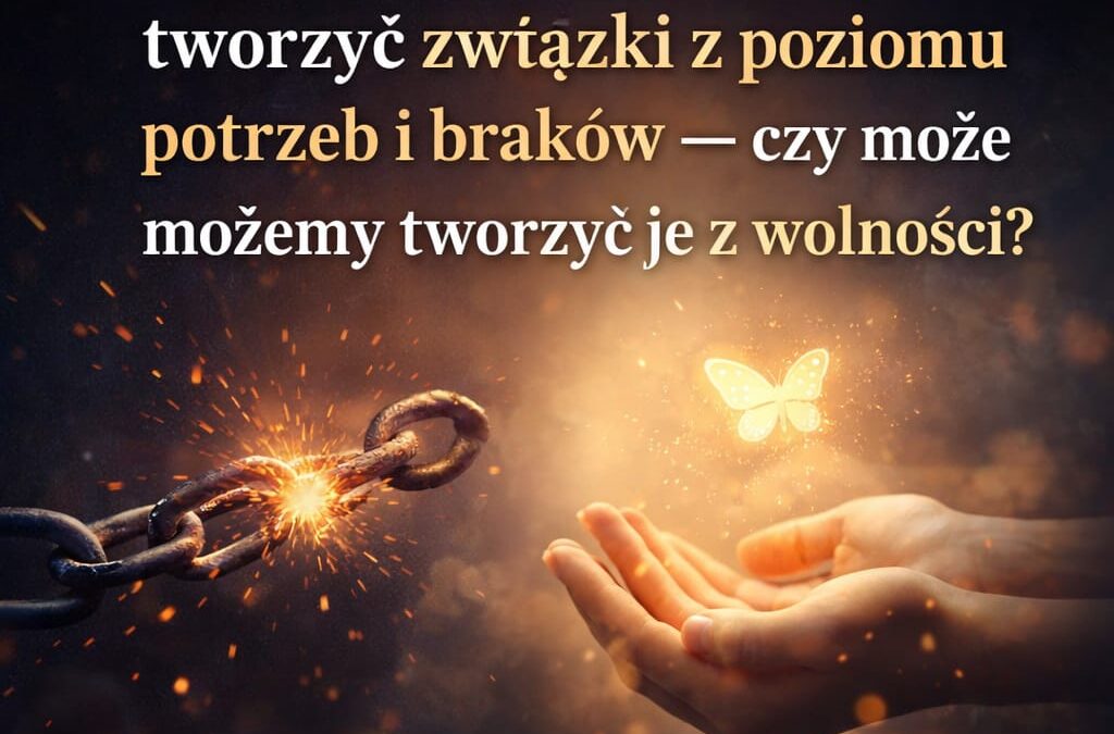 Związki z poziomu potrzeb i braków